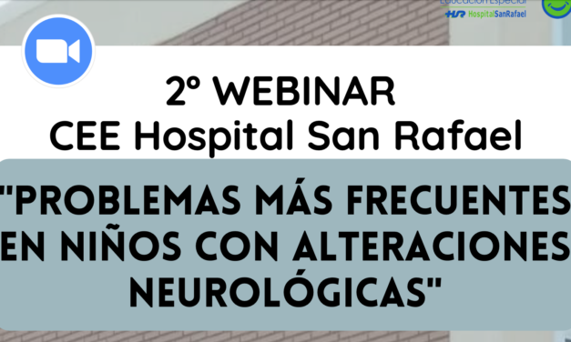 2º Webinar Colegio de Educación Especial del Hospital San Rafael